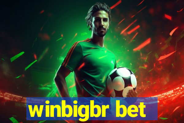 winbigbr bet